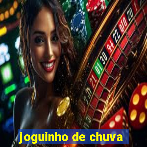 joguinho de chuva