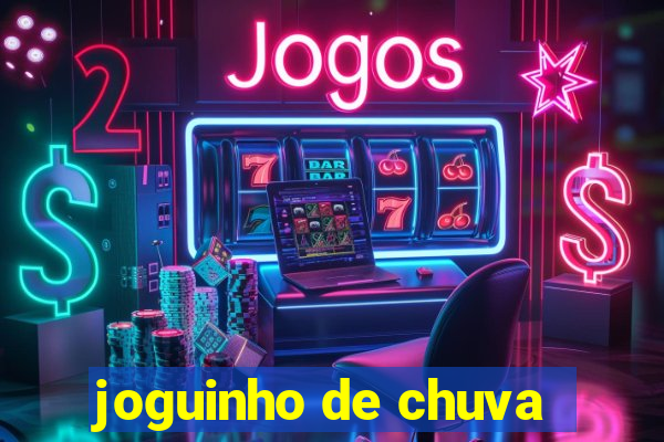 joguinho de chuva