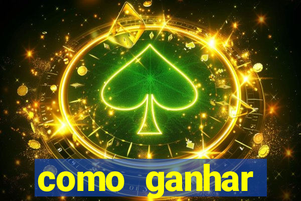 como ganhar dinheiro no slot