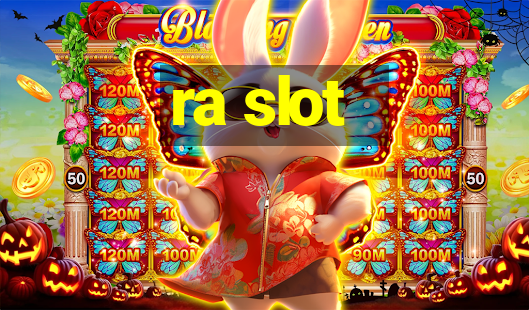 ra slot