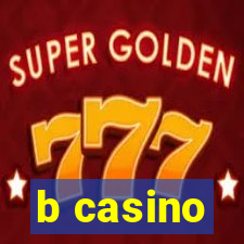 b casino