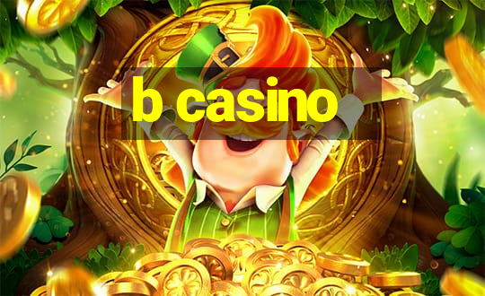 b casino