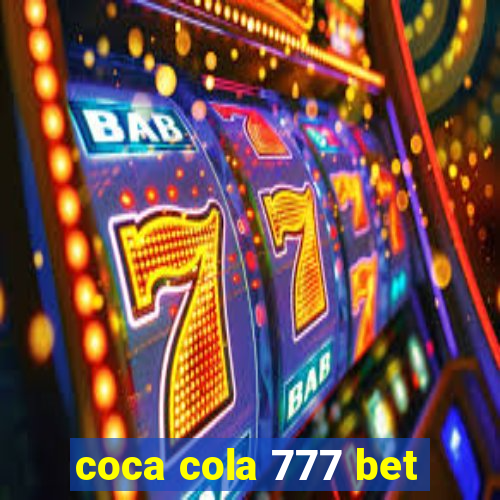 coca cola 777 bet