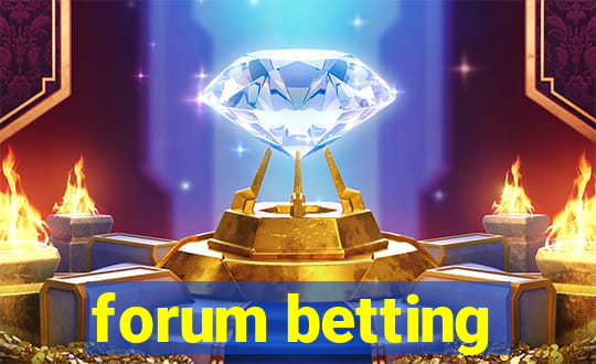 forum betting