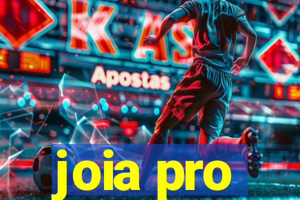 joia pro