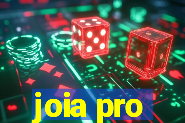 joia pro