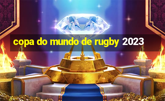 copa do mundo de rugby 2023