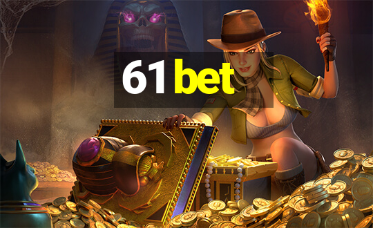 61 bet