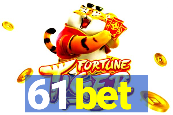 61 bet