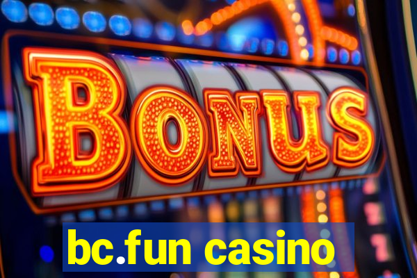 bc.fun casino