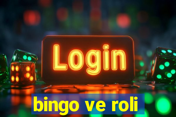 bingo ve roli