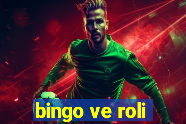 bingo ve roli