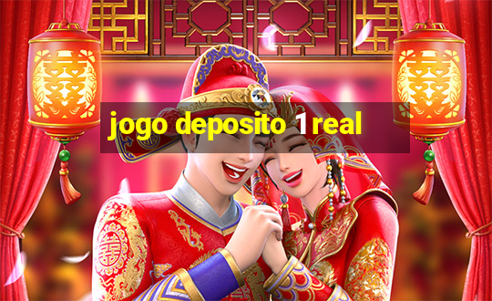 jogo deposito 1 real