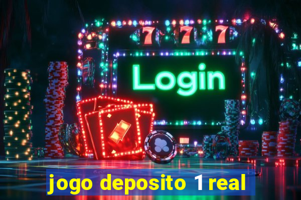 jogo deposito 1 real