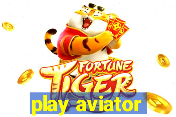 play aviator