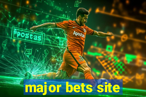 major bets site