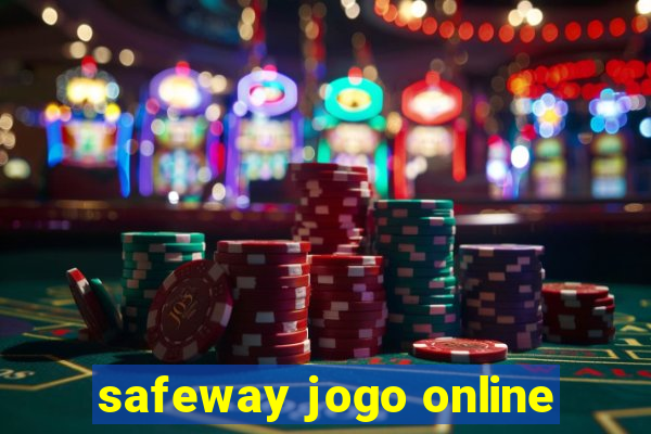 safeway jogo online