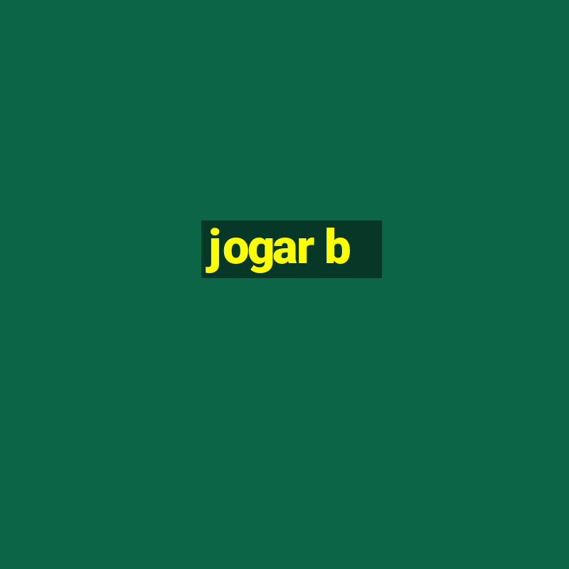 jogar b