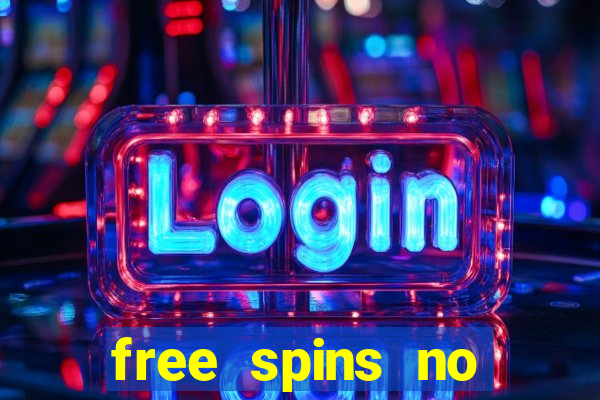 free spins no deposit slots