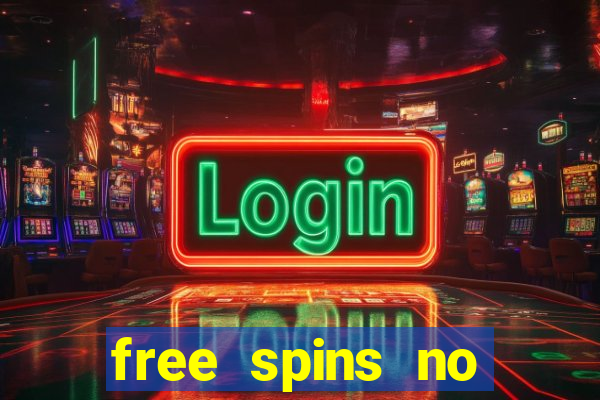 free spins no deposit slots