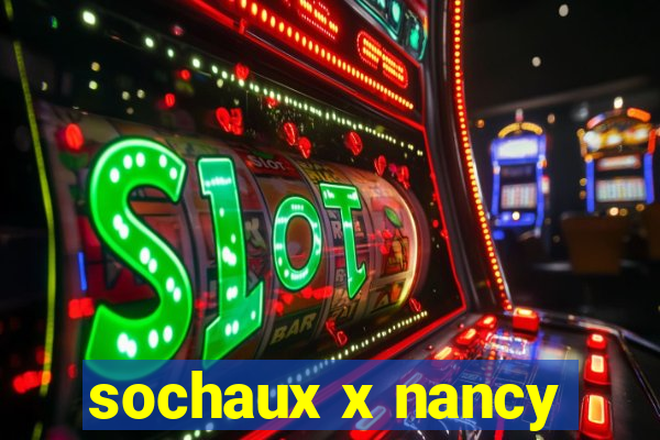 sochaux x nancy