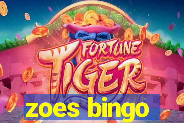 zoes bingo