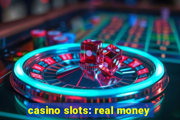 casino slots: real money