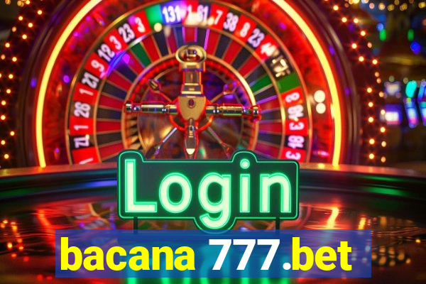 bacana 777.bet