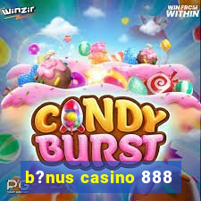 b?nus casino 888