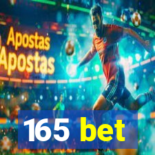 165 bet