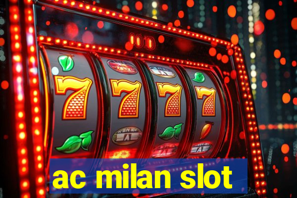 ac milan slot