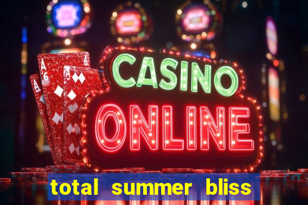 total summer bliss slot free play