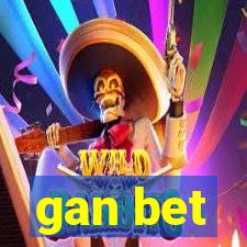 gan bet