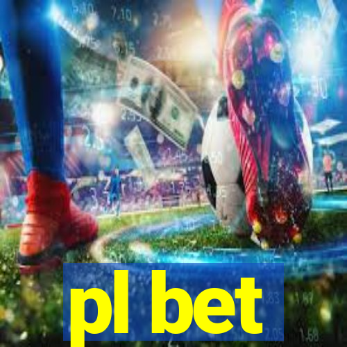 pl bet