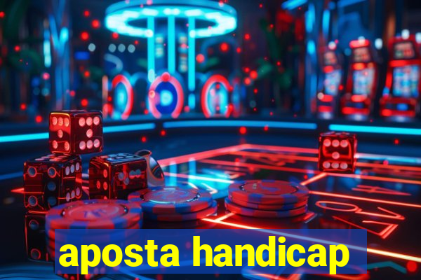 aposta handicap