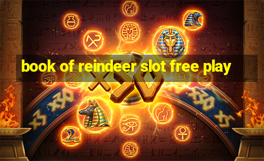 book of reindeer slot free play