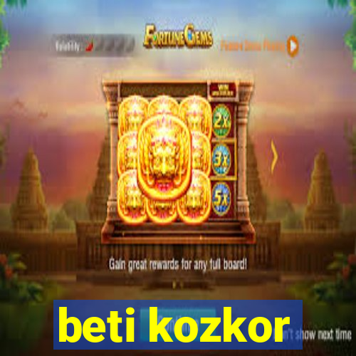 beti kozkor