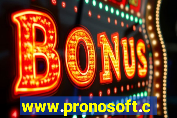 www.pronosoft.com