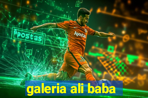 galeria ali baba