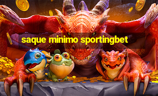 saque minimo sportingbet