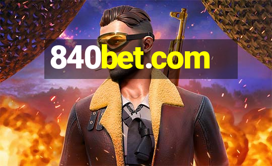 840bet.com