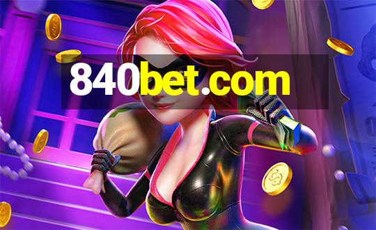 840bet.com