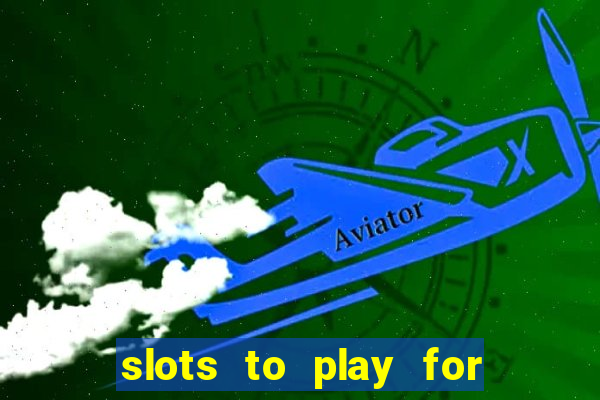 slots to play for free with bonuses