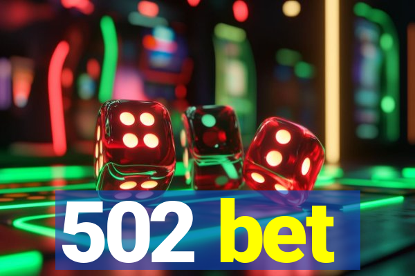 502 bet