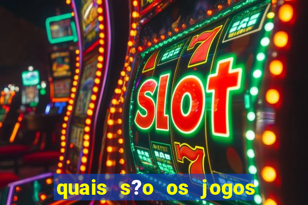 quais s?o os jogos que dá dinheiro de verdade