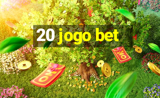 20 jogo bet