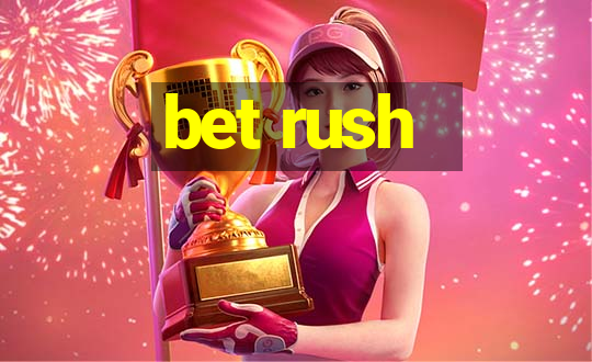 bet rush