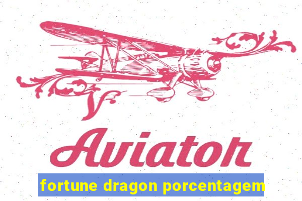 fortune dragon porcentagem