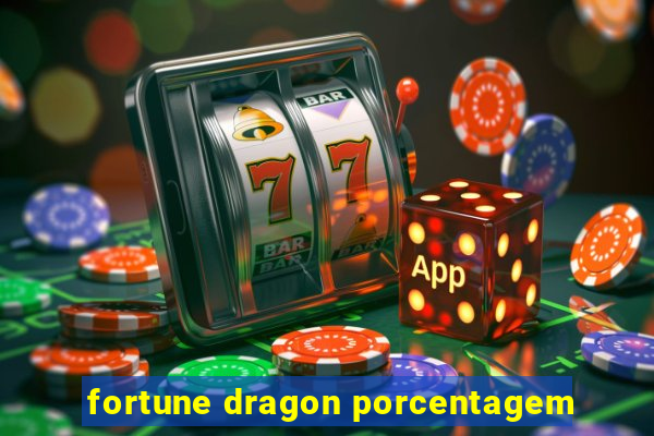 fortune dragon porcentagem