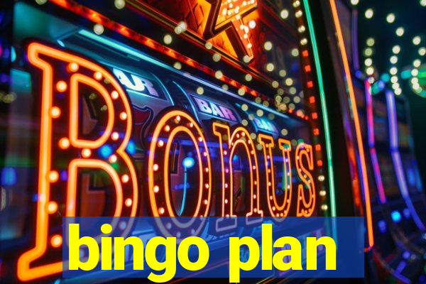 bingo plan